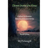Down from the Tree: Etched in Granite Historical Fiction Series: Book Three