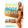 Bikini Body Recipes