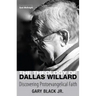 The Theology of Dallas Willard