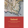 Enslaved: The Story of the Barbary Corsair Raid on East Iceland in 1627