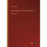 Miracle Mongers and Their Methods: in large print