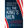 Robert Penn Warren's All the King's Men: A Reader's Companion