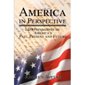 America in Perspective: LDS Perspectives on America's Past, Present and Future