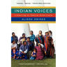 Indian Voices: Listening to Native Americans