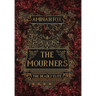 The Mourners: The Deadly Elite