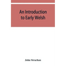 An introduction to early Welsh