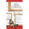 The Book of Useless Information