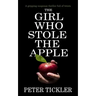 The Girl Who Stole the Apple: a gripping suspense thriller full of twists