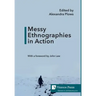 Messy Ethnographies in Action