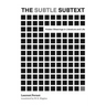 The Subtle Subtext: Hidden Meanings in Literature and Life