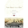 Not Built in a Day: Exploring the Architecture of Rome