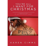 You're All I Want For Christmas