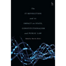 The It Revolution and Its Impact on State, Constitutionalism and Public Law
