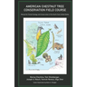 American Chestnut Tree Conservation Field Course: Manual for Forest Ecology and Conservation of the North-East United States
