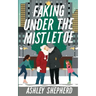 Faking Under the Mistletoe