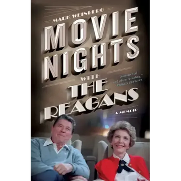 Movie Nights with the Reagans: A Memoir
