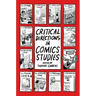 Critical Directions in Comics Studies