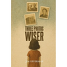Three Photos Wiser