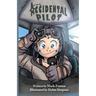 The Accidental Pilot