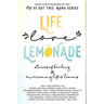 Life, Love, Lemonade: Stories of Healing and Overcoming Life's Lemons