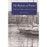 The Regions of France: A Reference Guide to History and Culture