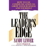 Leader's Edge: How to Use Communication to Grow Your Business and Yourself