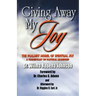 Giving Away My Joy