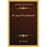 The Age of Conformity