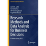 Research Methods and Data Analysis for Business Decisions: A Primer Using SPSS