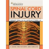 Spinal Cord Injury: A Guide for Patients and Families