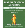 Duke the Deaf Dog ASL Series Ages 3-5: Lesson Plans & Worksheets Workbooks 1-4
