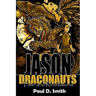 Jason and the Draconauts: Time and Revelations