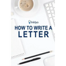 How to Write a Letter