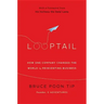 Looptail: How One Company Changed the World by Reinventing Business