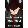 The Widow of Rose House