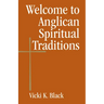 Welcome to Anglican Spiritual Traditions