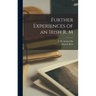 Further Experiences of an Irish R. M