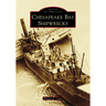 Chesapeake Bay Shipwrecks