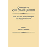 Genealogies of Long Island Families, from the New York Genealogical and Biographical Record. in Two Volumes. Volume I: Albertson-Polhemius. Indexed