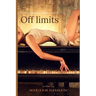 Off limits: Steamy, Age-Gap, Forbidden Romance