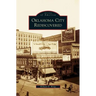 Oklahoma City Rediscovered