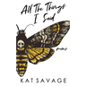 All The Things I Said: Poems