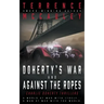 Doherty's War and Against the Ropes: Two Charlie Doherty Pulp Thrillers