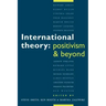 International Theory: Positivism and Beyond