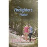 The Firefighter's Fiancé: Christian Contemporary Romance