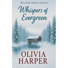Whispers of Evergreen