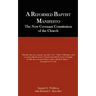 A Reformed Baptist Manifesto