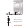 The Invention of Capitalism: Classical Political Economy and the Secret History of Primitive Accumulation