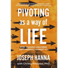 Pivoting as a Way of Life: Stop Chasing Unicorns And Product-Market Fit
