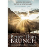 Better Than Brunch: Missional Churches in Cascadia